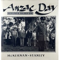 Anzac Day. Seventy Years On