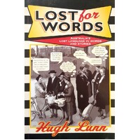 Lost For Words. Australia's Lost Language In Words And Stories