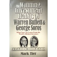 The Winning Investment Habits Of Warren Buffett And George Soros