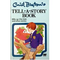 Tell A Story Book. Billy-Up-The-Tree and Other Stories