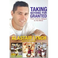 Taking Nothing For Granted. From Chronic Fatigue To The MCG