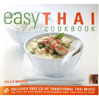 Easy Thai Cookbook. The Step-By-Step Guide To Deliciously Easy Thai Food At Home
