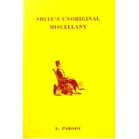 Shite's Unoriginal Miscellany
