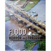 Flood Horror And Tragedy