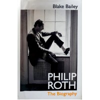 Philip Roth. The Biography