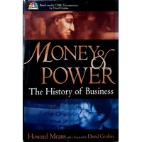 Money And Power. The History Of Business