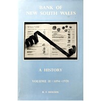 Bank Of New South Wales. A History. (Volume 2)