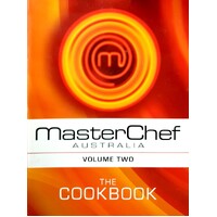 MasterChef Australia. The Cookbook. (Volume 2)