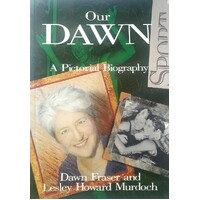 Our Dawn. A Pictorial Biography