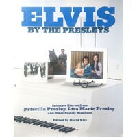 Elvis. By The Presleys
