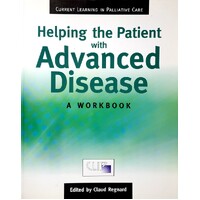Helping The Patient With Advanced Disease. A Workbook
