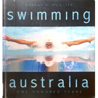 Swimming Australia. One Hundred Years