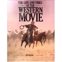 The Life And Times Of The Western Movie