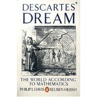 Descartes' Dream. The World According To Mathematics