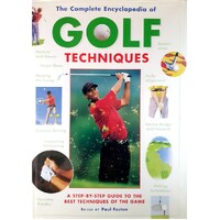The Complete Encyclopedia Of Golf Techniques