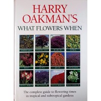 Harry Oakman's What Flowers When
