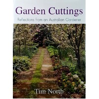 Garden Cuttings. Reflections From An Australian Gardener