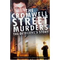 Cromwell Street Murders. The Detective's Story