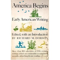 America Begins. Early American Writing