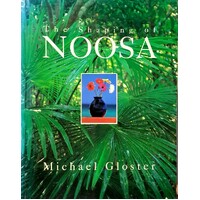 The Shaping Of Noosa