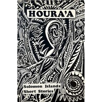 Houra'a. Solomon Islands Short Stories