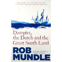 Dampier, The Dutch And The Great South Land