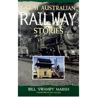 Great Australian Railway Stories