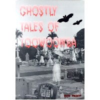 Ghostly Tales Of Toowoomba