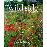 On The Wild Side. Experiments In New Naturalism