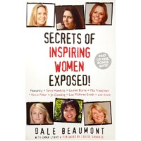 Secrets Of Inspiring Women Exposed