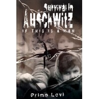 Survival In Auschwitz