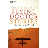 More Great Australian Flying Doctor Stories