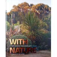 With Nature. The Landscapes Of Fiona Brockhoff