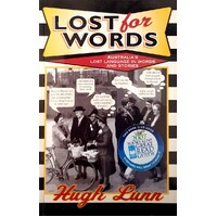 Lost For Words. Australia's Lost Language In Words And Stories