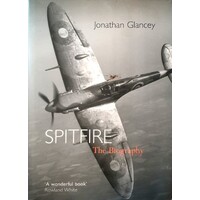 Spitfire. The Illustrated Biography