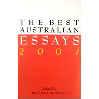 The Best Australian Essays 2007