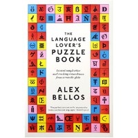 The Language Lover's Puzzle Book. Lexical Perplexities And Cracking Conundrums From Across The Globe