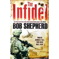 The Infidel. Where Armies Fall, Two  Men Will Rise