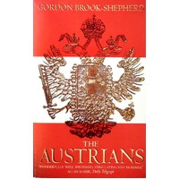 The Austrians. A Thousand-Year Odyssey