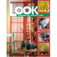 The Look. Transform Your Home With Fabric