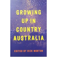 Growing Up In Country Australia