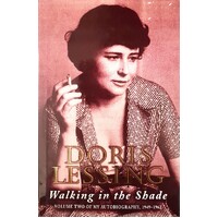 Walking In The Shade. Volume Two Of My Autobiography, 1949 -1962