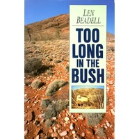 Too Long In The Bush