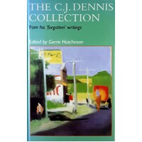 C.J. Dennis Collection From His Forgotten Writings