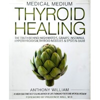 Medical Medium Thyroid Healing
