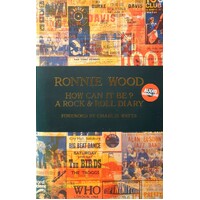 How Can It Be. A Rock & Roll Diary
