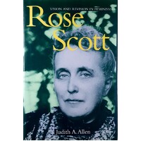 Rose Scott. Vision And Revision In Feminism