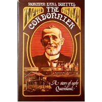 The Cordonnier. A Story Of Early Queensland