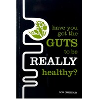 Have You Got The Guts To Be Really Healthy