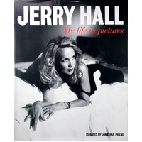 Jerry Hall. My Life In Pictures